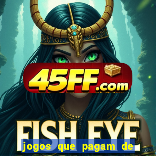 jogos que pagam de verdade sem depositar nada